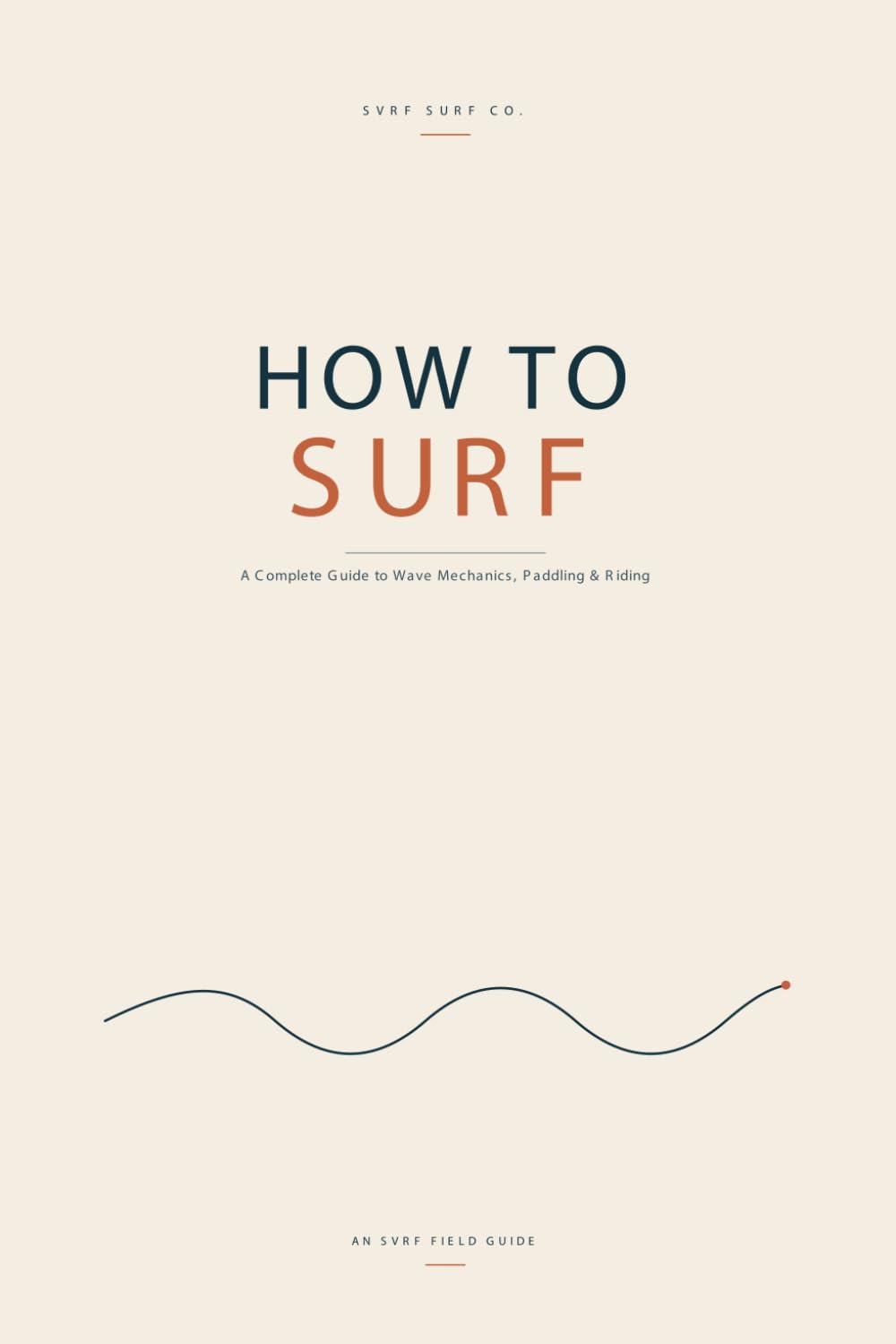 Cover of How To Surf by Leon Young, a short illustrated guide to wave mechanics, paddling and riding